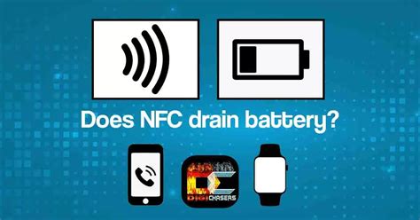 does nfc battery drain fast